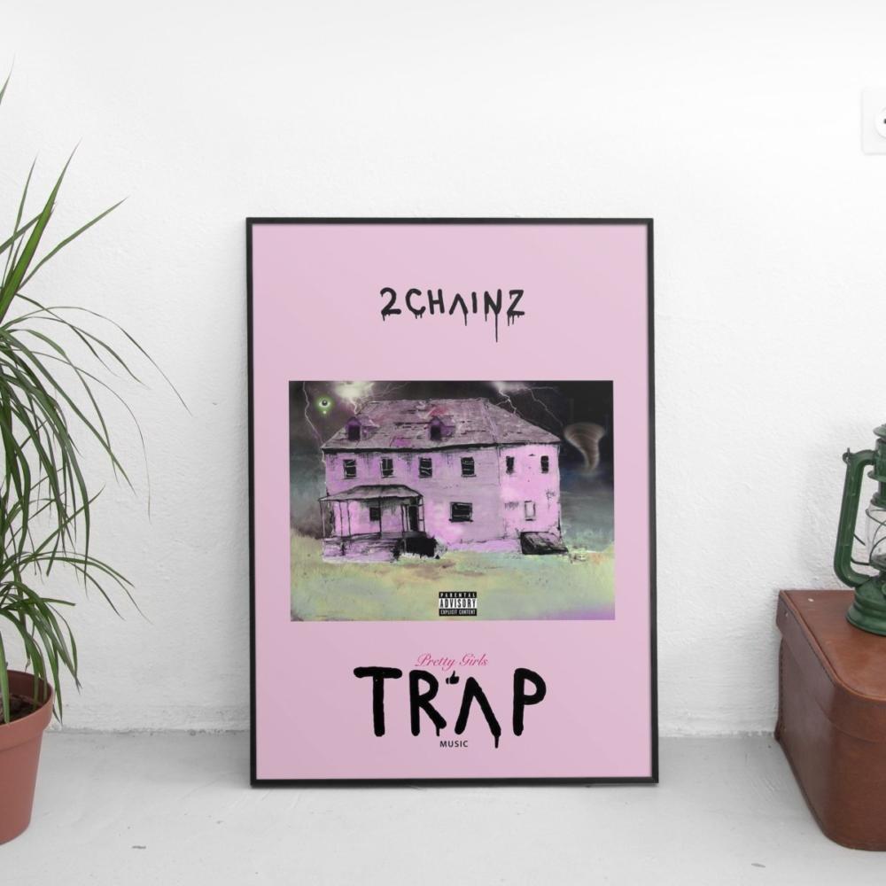 2 Chainz - Pretty Girls Like Trap Music Poster