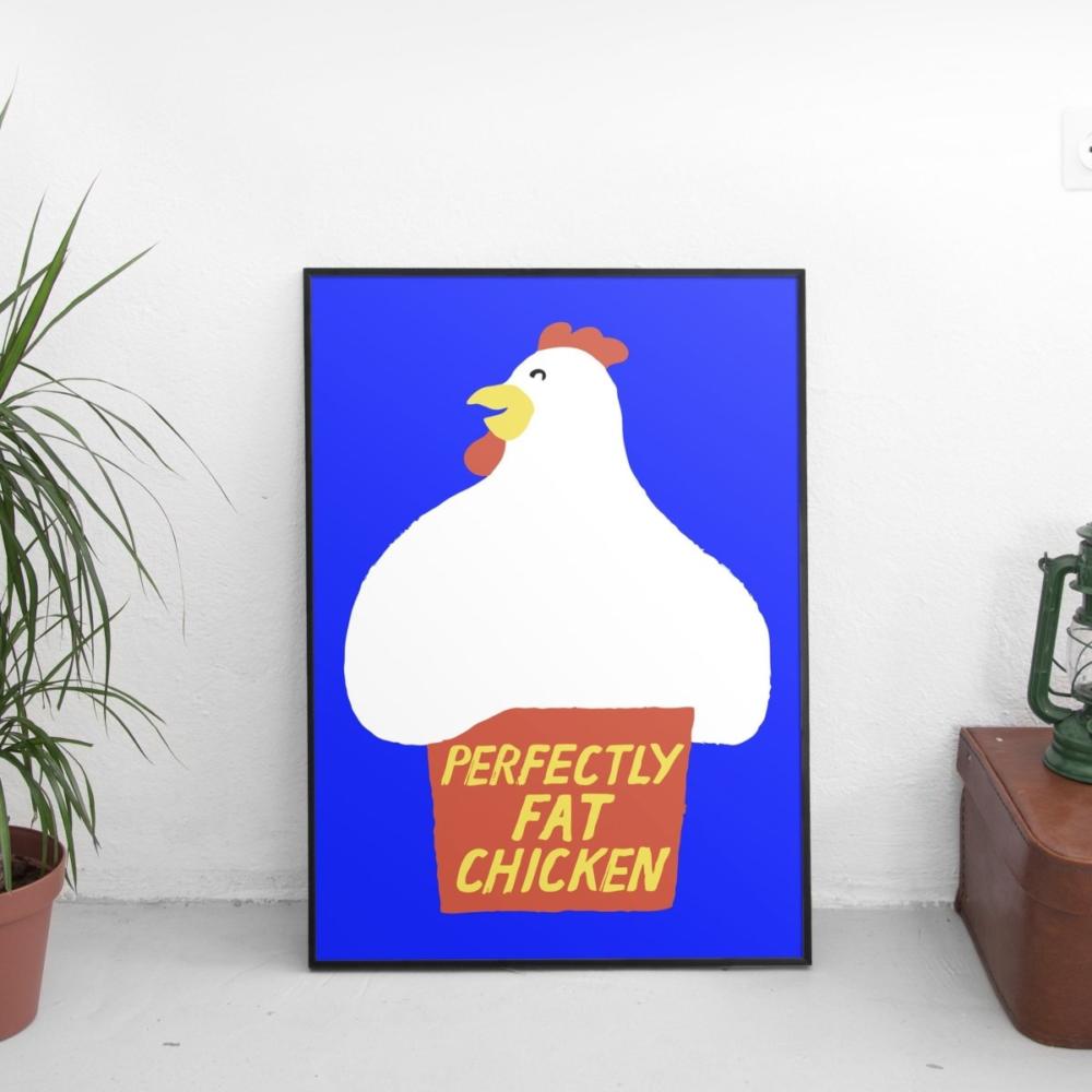 Perfectly Fat Chicken Poster
