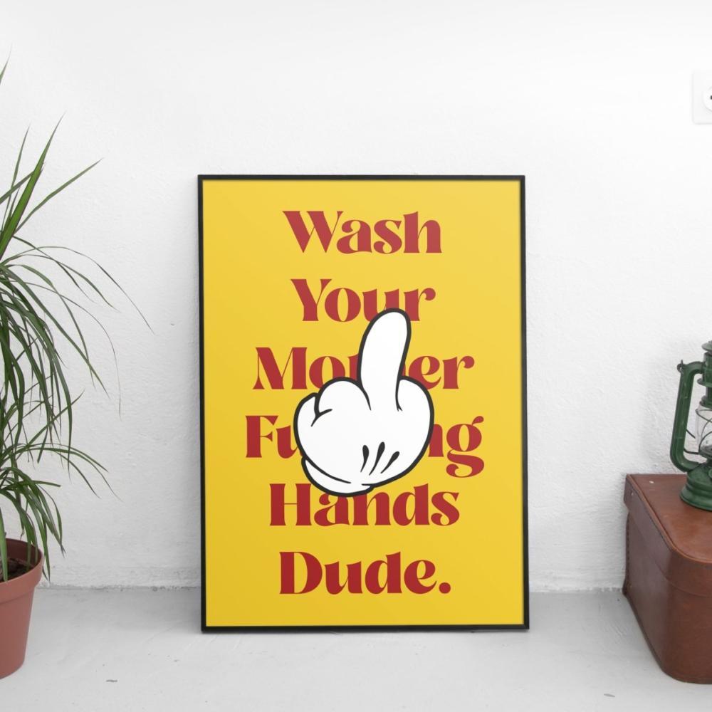 Wash Your Hands Dude Poster