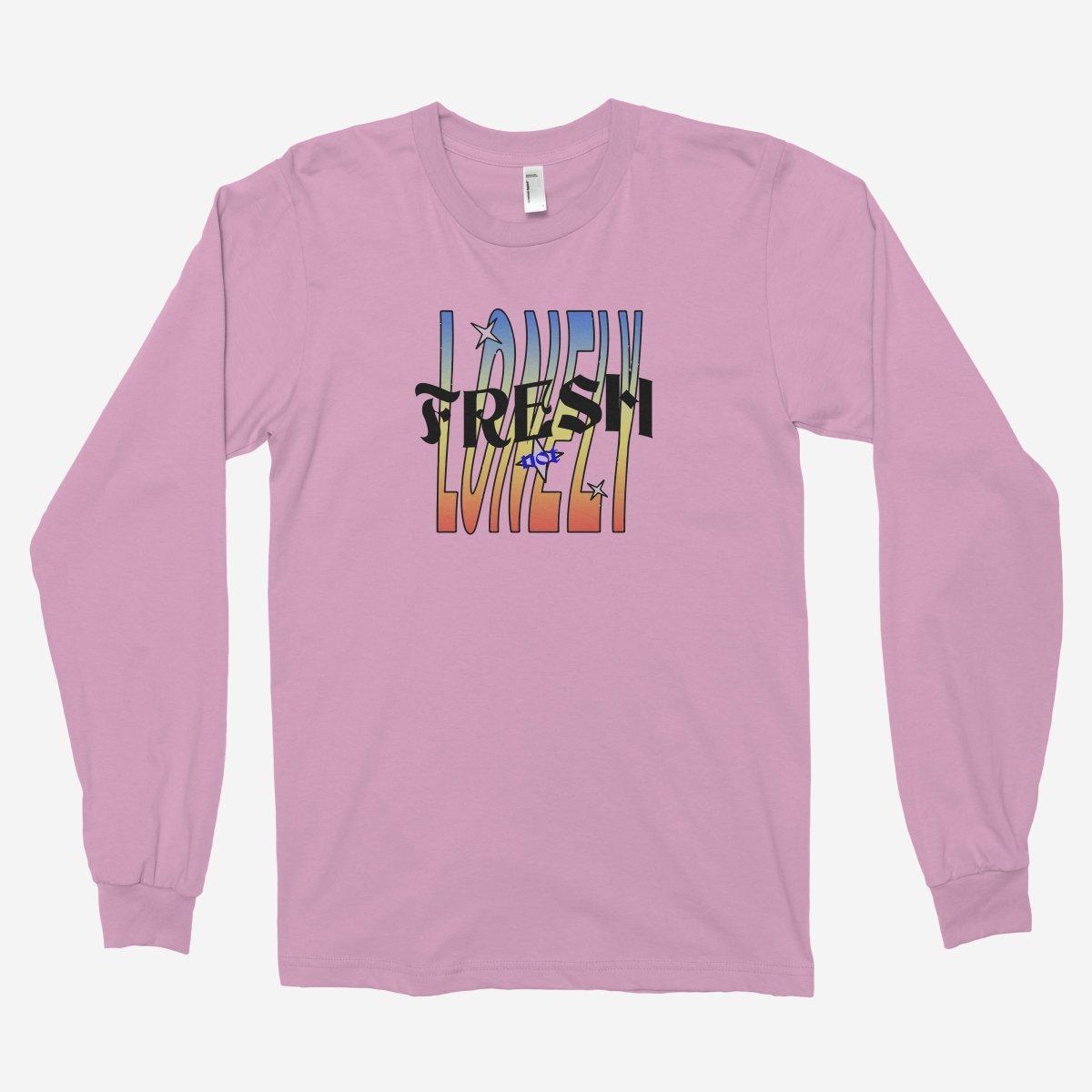 Fresh Not Lonely Unisex Long Sleeve T-Shirt