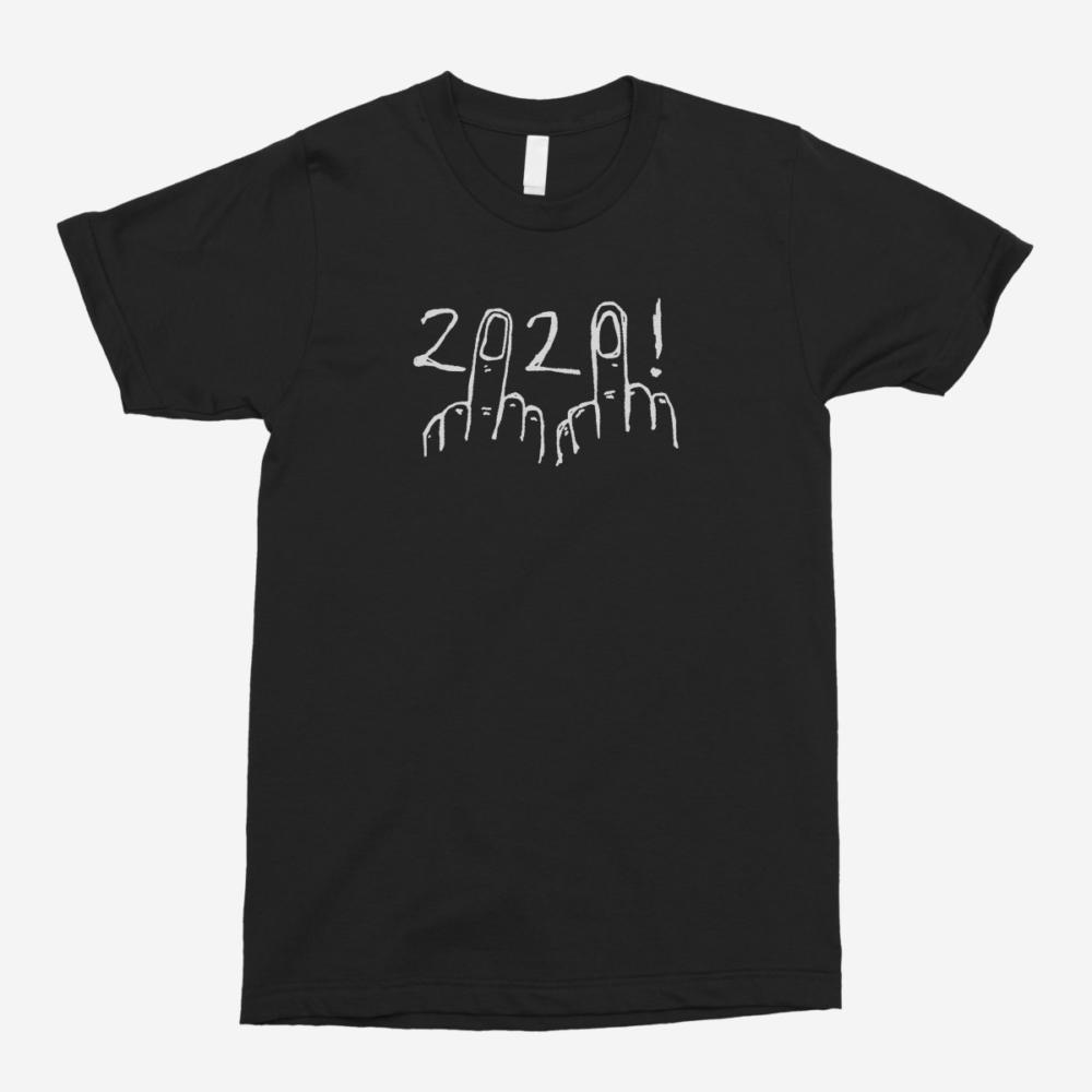 F**k 2020 Unisex T-Shirt