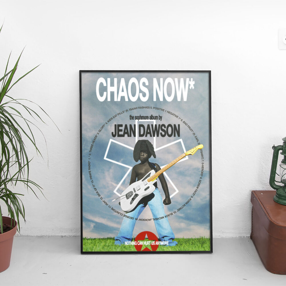Jean Dawson - Chaos Now Tracklist Poster