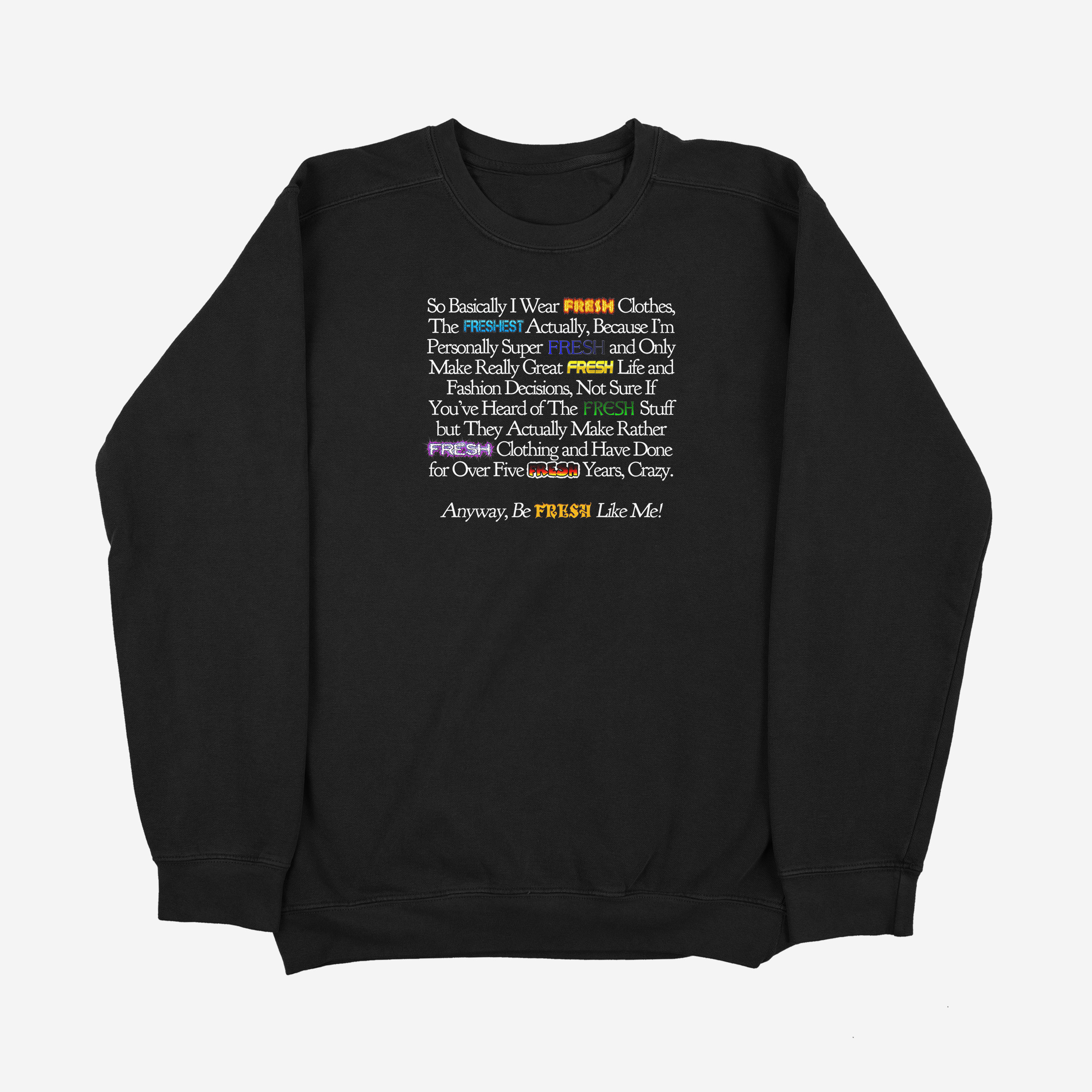 Cool Text Monologue Unisex Sweater